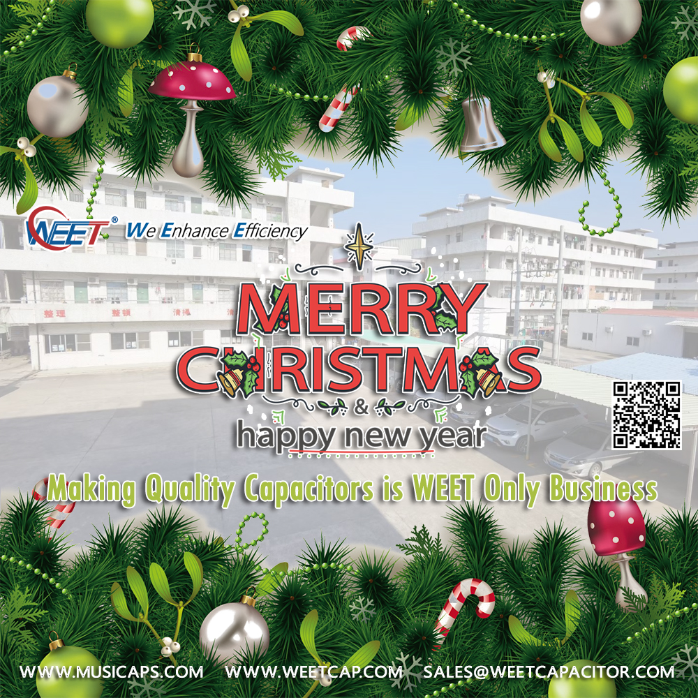WEET-WEE-Technology-Capacitors-Factory-in-China-Wish-You-Merry-Christmas-and-Happy-New-Year